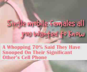 Single mobile females all you Wanted to Know