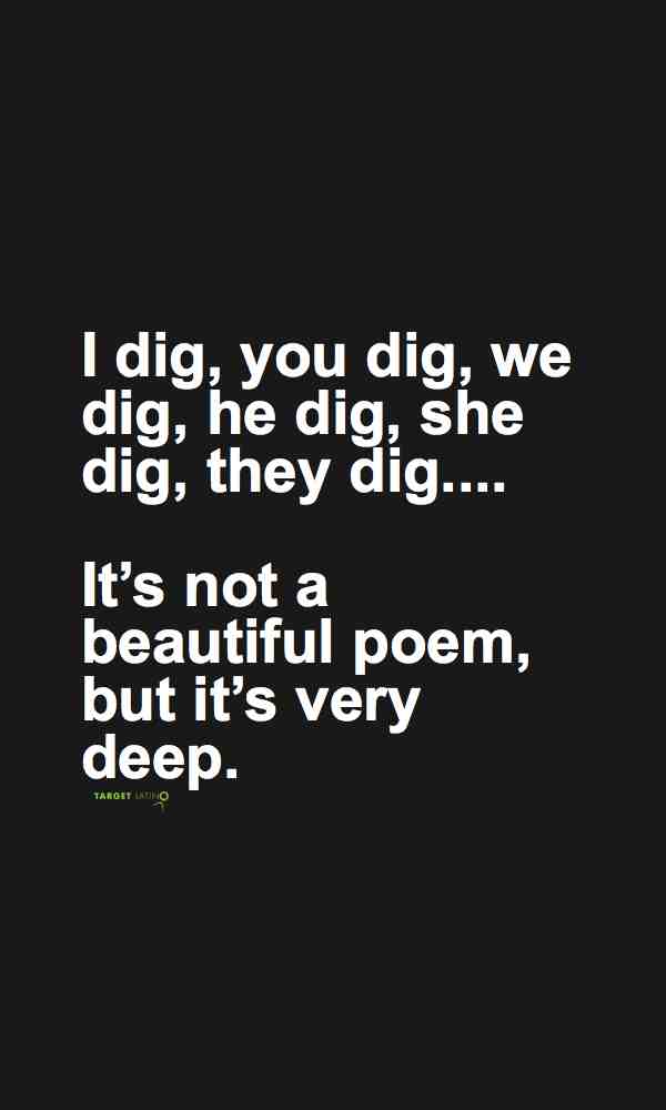 Dig This Poem