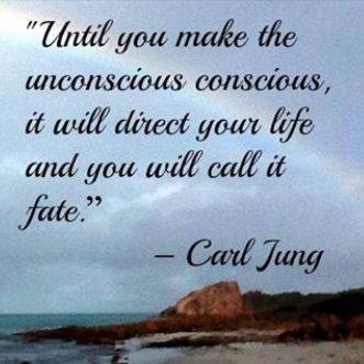 Until you make the unconscious conscious, it will direct your life and you will call it fate -- Carl Jung
